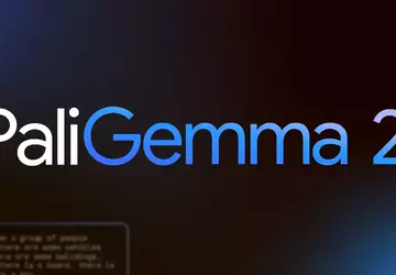 Google ogłasza nowy model PaliGemma 2 ...