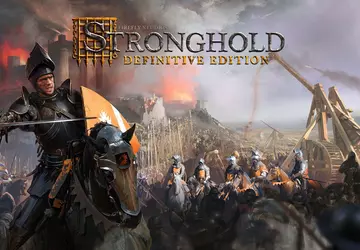 Twórcy Stronghold: Definitive Edition ujawnili datę ...