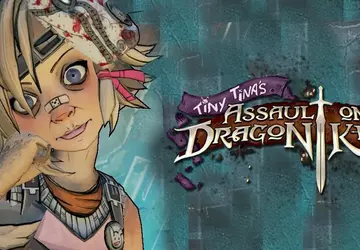 Tiny Tina's Assault on Dragon Keep: ...